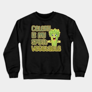 Celery is My Spirit Vegetable Crewneck Sweatshirt